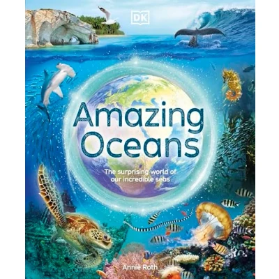 Afbeelding van Amazing Oceans: The Surprising World of Our Incredible Seas