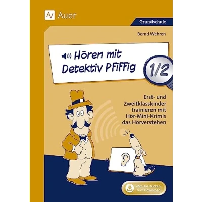 Afbeelding van Hören mit Detektiv Pfiffig 1/2: Erst und Zweitklasskinder trainieren Hör Mini Krimis das Hörverstehen (1. 2. Klasse)
