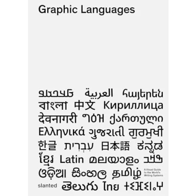 Afbeelding van Graphic Languages: A Visual Guide to the World&#039;s Writing Systems