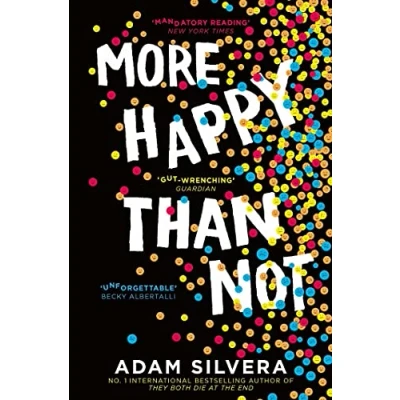 Afbeelding van More Happy Than Not: THE much loved hit from author of No.1 bestselling blockbuster THEY BOTH DIE AT END!
