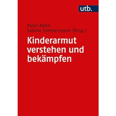 Afbeelding van Kinderarmut verstehen und bekämpfen: Perspektiven zur Einführung