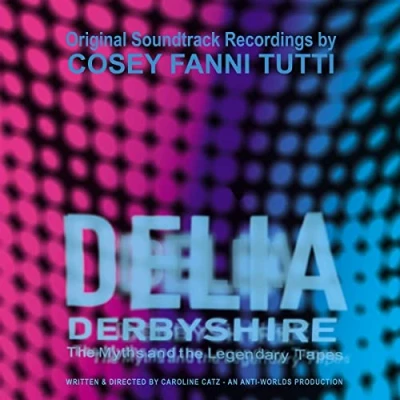 Afbeelding van Cosey Fanni Tutti Delia Derbyshire: The Myths and Legendary Tapes (CD)
