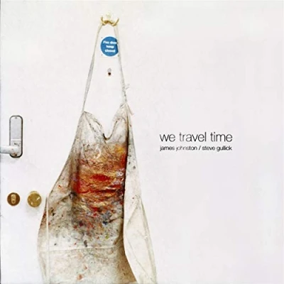 Afbeelding van James / Steve G Johnston We Travel Time