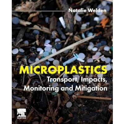 Afbeelding van Microplastics: Transport, Impacts, Monitoring and Mitigation
