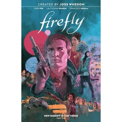 Afbeelding van Firefly Firefly: New Sheriff in the &#039;Verse Vol. 1