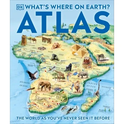 Afbeelding van What&#039;s Where on Earth? Atlas: The World as You&#039;ve Never Seen It Before!