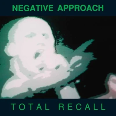 Afbeelding van Negative Approach Total Recall (CD)