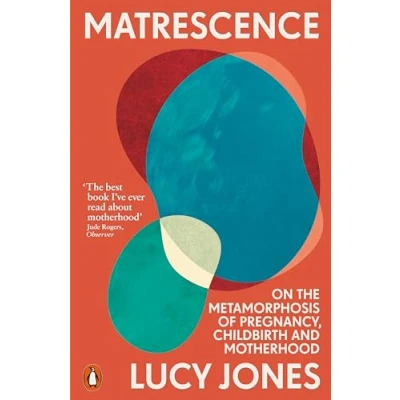Afbeelding van Matrescene: On the Metamorphosis of Pregnancy, Childbirth and Motherhood