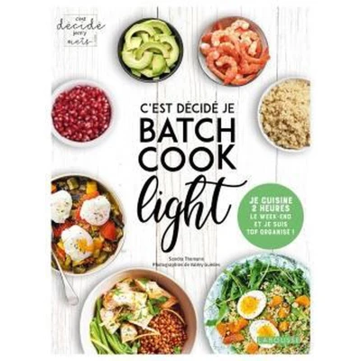 Afbeelding van C&#039;est décidé, je batch cook light !