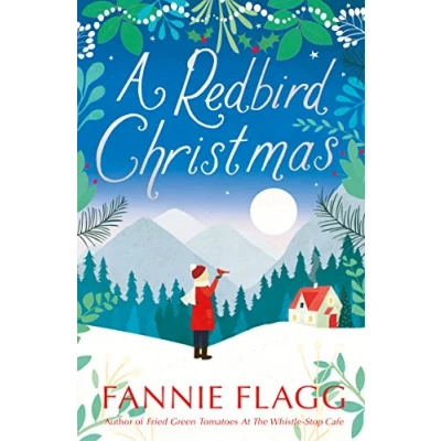 Afbeelding van A Redbird Christmas: heart warming, feel good festive read
