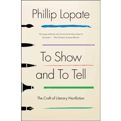 Afbeelding van to Show and Tell: The Craft of Literary Nonfiction