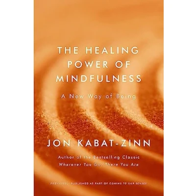 Afbeelding van The Healing Power of Mindfulness: A New Way Being