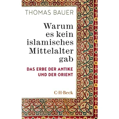 Afbeelding van Warum es kein islamisches Mittelalter gab