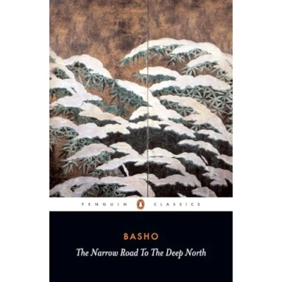 Afbeelding van Penguin Classics: the Narrow Road to Deep North and Other Travel Sketches: Matsuo Basho