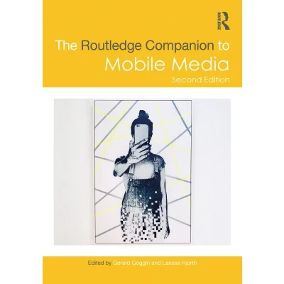 Afbeelding van Routledge Media and Cultural Studies Companions The Companion to Mobile