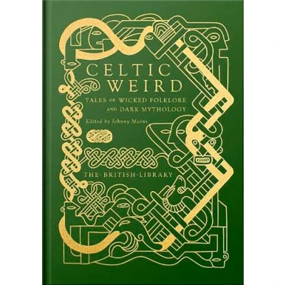 Afbeelding van Celtic Weird: Tales of Wicked Folklore and Dark Mythology