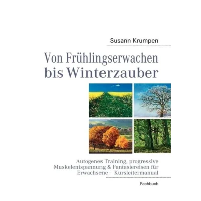 Afbeelding van Von Frühlingserwachen bis Winterzauber