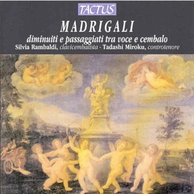 Afbeelding van Tadash Silvia Rambaldi Harpsichord Madrigali Diminuiti E Passagiati Tr (CD)