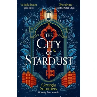 Afbeelding van the City of Stardust: enchanting, escapist and bewitching dark fantasy