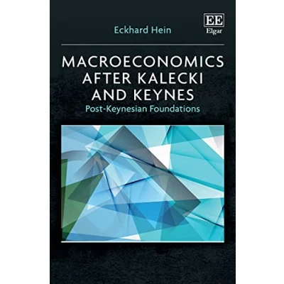 Afbeelding van Macroeconomics after Kalecki and Keynes: Post Keynesian Foundations