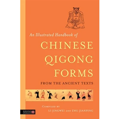 Afbeelding van An Illustrated Handbook of Chinese Qigong Forms from the Ancient Texts