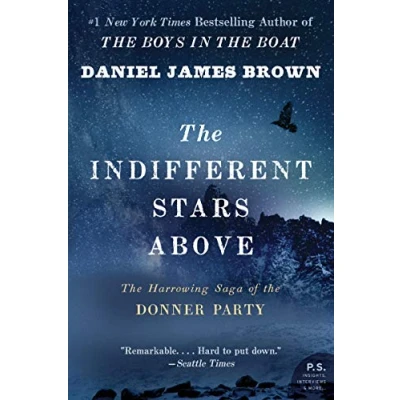 Afbeelding van Indifferent Stars Above, The: The Harrowing Saga of a Donner Party Bride