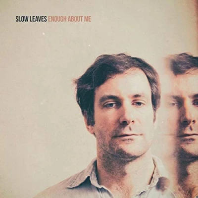 Afbeelding van Slow Leaves Enough About Me (3 LPs)