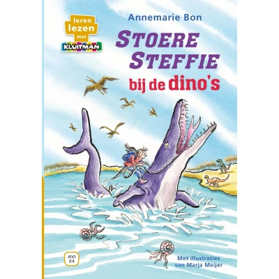 Afbeelding van Uitgeverij Kluitman Stoere Steffie bij de Dino&quot;;s AVI E4