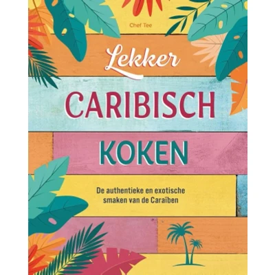 Afbeelding van Lekker Caribisch koken (Hardback)