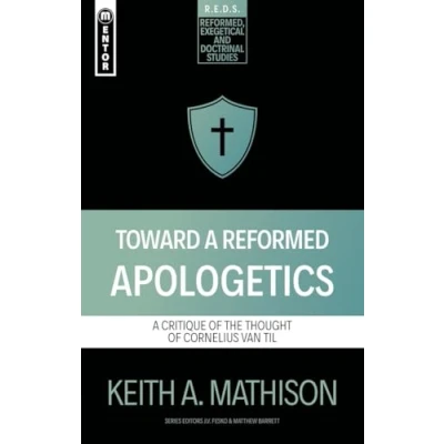 Afbeelding van Toward A Reformed Apologetics: Critique of the Thought Cornelius Van Til