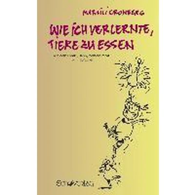 Afbeelding van Wie ich verlernte, Tiere zu essen