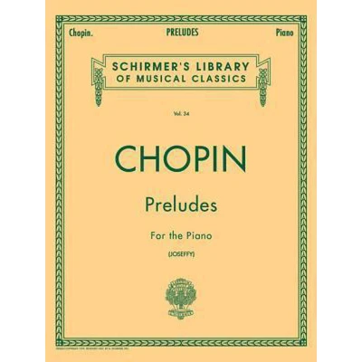 Afbeelding van Frederic chopin: preludes for the Piano piano: Schirmer Library of Classics Volume 34 Solo