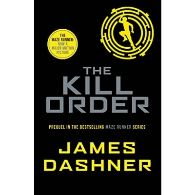 Afbeelding van the Kill Order: a prequel to multi million bestselling Maze Runner series: 4