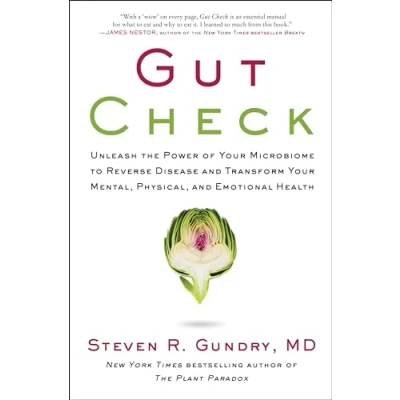 Afbeelding van Gut Check: Unleash the Power of Your Microbiome to Reverse Disease and Transform Mental, Physical, Emotional Health: 7