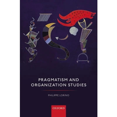 Afbeelding van Pragmatism and Organization Studies