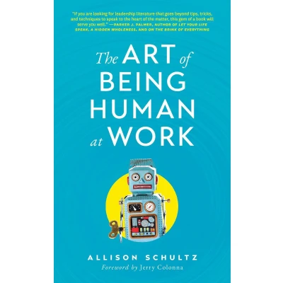 Afbeelding van The Art of Being Human at Work