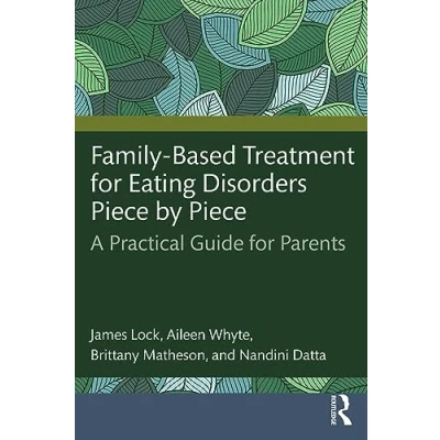 Afbeelding van Family Based Treatment for Eating Disorders Piece by Piece: A Practical Guide Parents