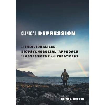 Afbeelding van Clinical Depression: An Individualized, Biopsychosocial Approach to Assessment and Treatment