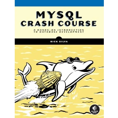 Afbeelding van MySQL Crash Course: A Hands on Introduction to Database Development