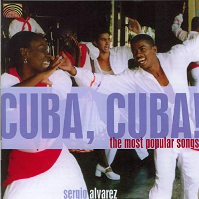 Afbeelding van Sergio Alvarez Cuba, Cuba! (CD)