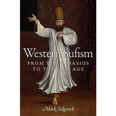 Afbeelding van Western Sufism: From the Abbasids to New Age