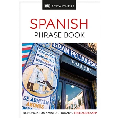 Afbeelding van Eyewitness Travel Phrase Book Spanish: Essential Reference for Every Traveller (Eyewitness Guides Books)