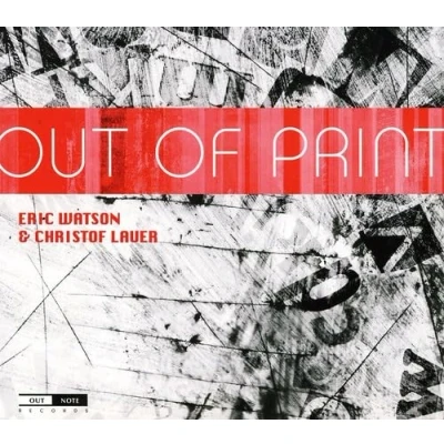 Afbeelding van Eric Watson &amp; Christof Lauer Out Of Print (CD)