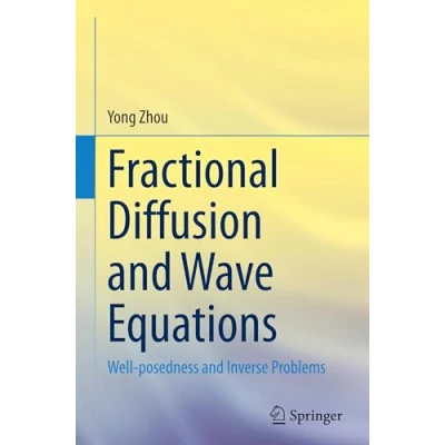 Afbeelding van Fractional Diffusion and Wave Equations: Well posedness Inverse Problems