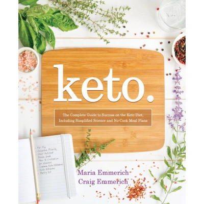 Afbeelding van Keto: the Complete Guide to Success on Ketogenic Diet, Including Simplified Science and No Cook Meal Plans