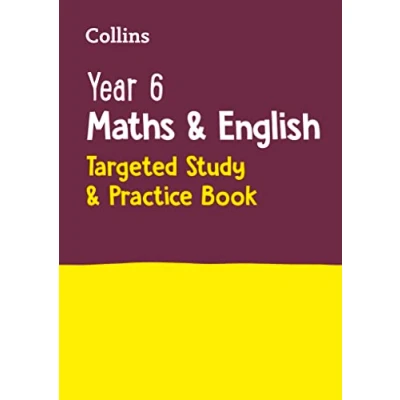 Afbeelding van Year 6 Maths and English: Targeted Study &amp; Practice Book