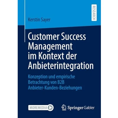Afbeelding van Customer Success Management im Kontext der Anbieterintegration