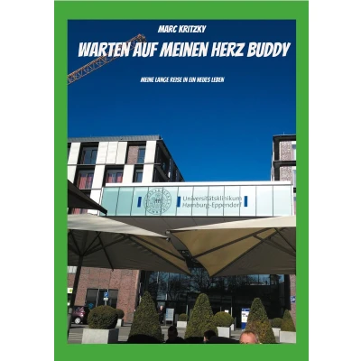 Afbeelding van Warten auf meinen Herz Buddy: Meine lange Reise in ein neues Leben