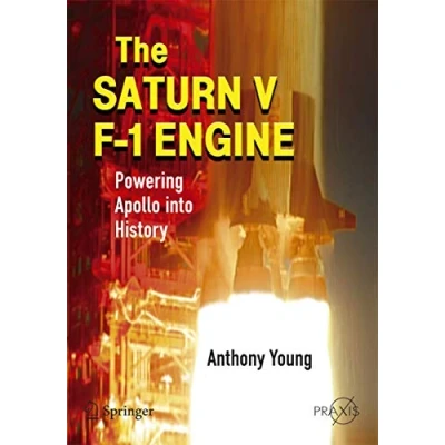 Afbeelding van The Saturn V F 1 Engine: Powering Apollo into History
