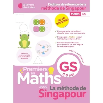 Afbeelding van Premiers pas en Maths avec la méthode de Singapour: GS, 5 6 ans